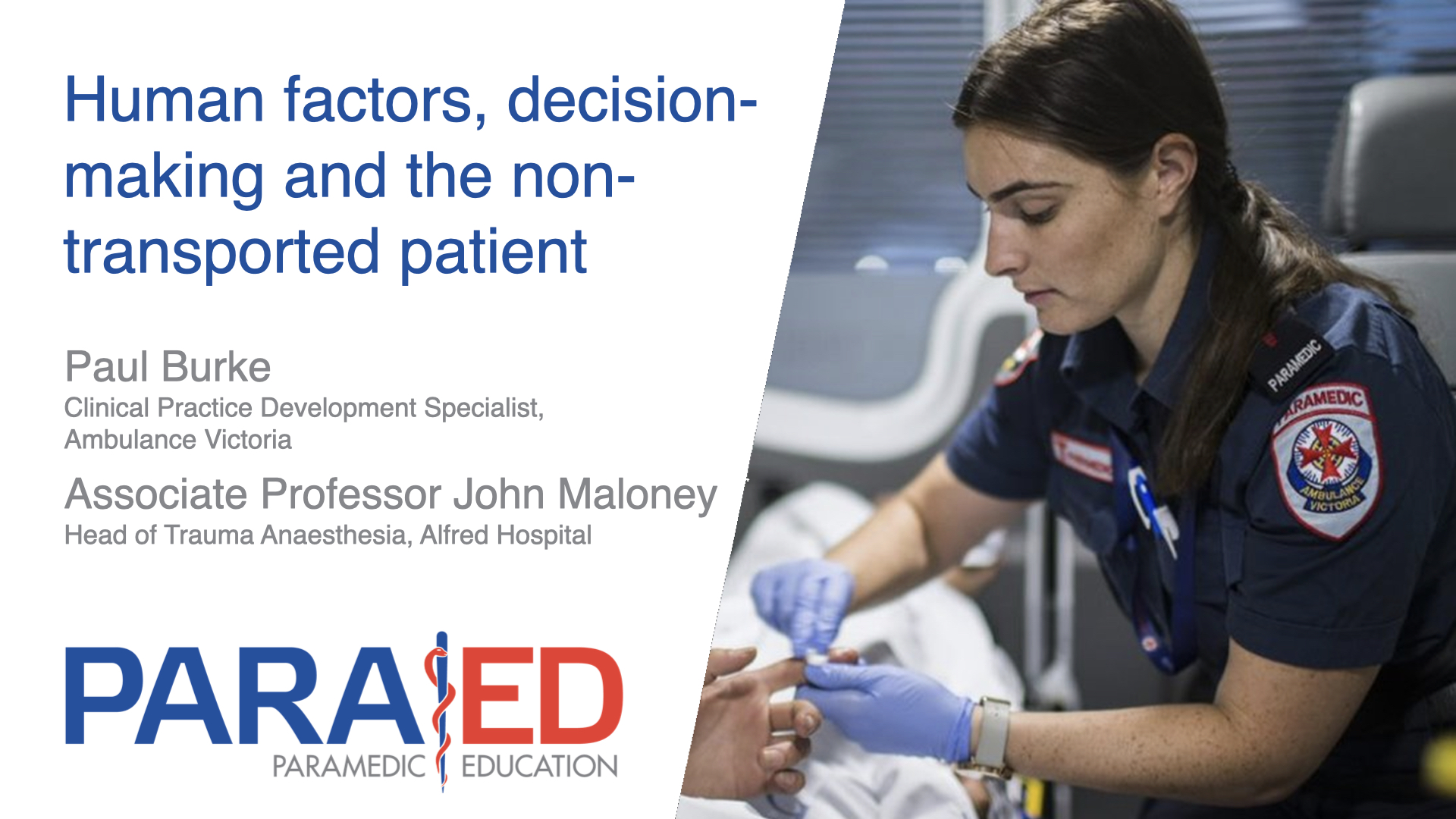 Human factors decision-making and the non-transported patient