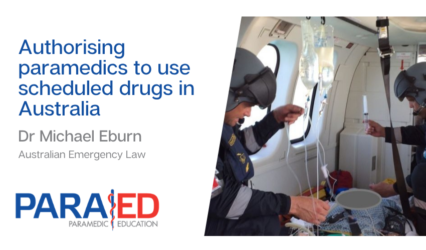 Authorising paramedics to use scheduled drugs in Australia
